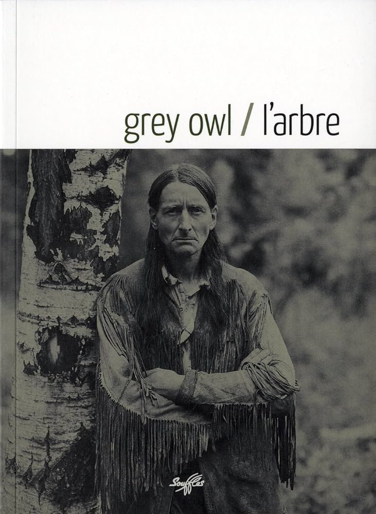 L'arbre (Grey Owl).jpg (83 KB)