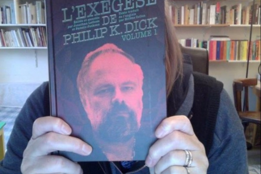 La vie est un roman # 27 décembre 2016 # L’exègése de Philip K. Dick.