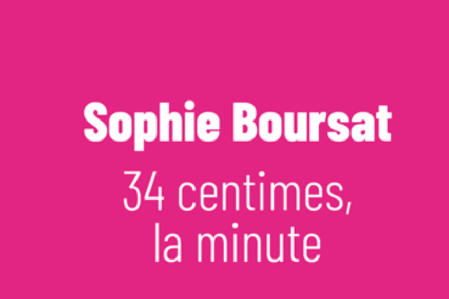 La vie est un roman # 02 novembre 2021 - Sophie Boursat, "34 centimes la minute"  et Michel Thévoz, "Les Ecrits bruts", Editions du Canoë