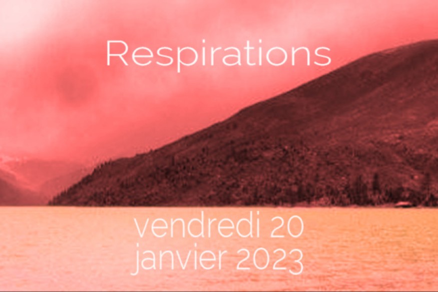 Respirations # 20 janvier 2023 - Rencontre avec Véronique Widock
