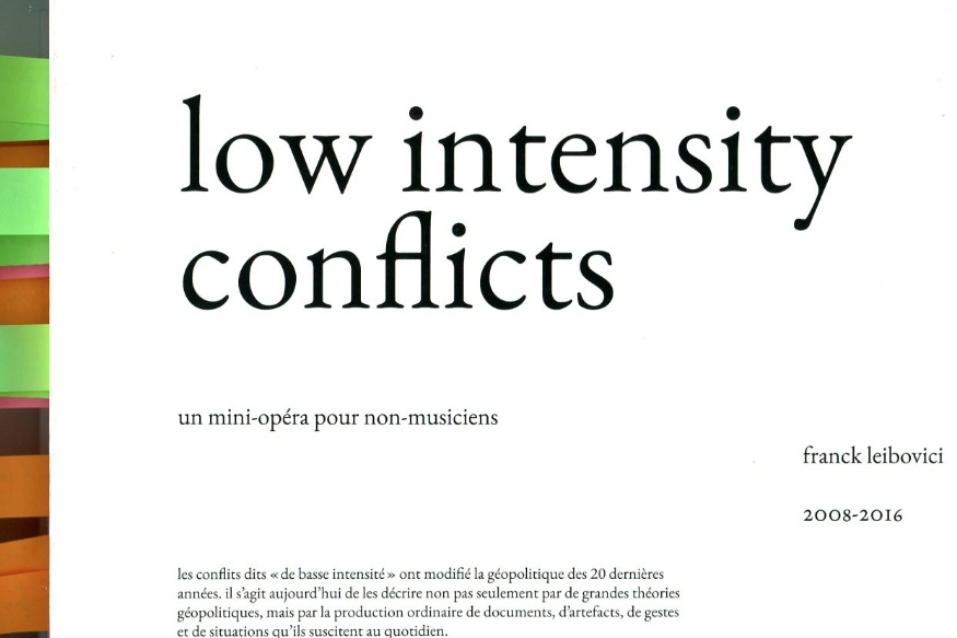 La vie est un roman # 21 mai 2019 # Franck Leibovici -  low intensity conflicts