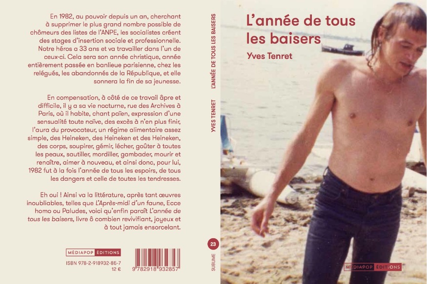 La vie est un roman # 14 janvier 2020 # Yves Tenret et Loïc Connanski parlent de L'année de tous les baisers, Médiapop Ed.
