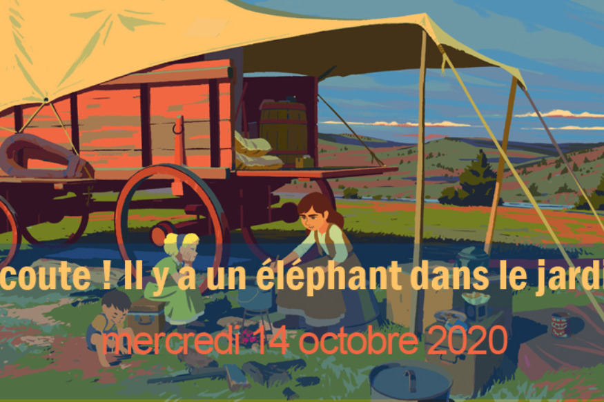 Ecoute ! Il y a un éléphant... # 14 octobre 2020 - Calamity, avec son réalisateur Rémi Chayé / Miniatures, le disque pour enfants 1950-1990 (exposition)