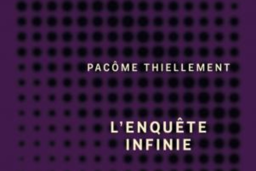 La vie est un roman # 21 septembre 2021 - Pacôme Thiellement & Loic Connanski : "L'Enquête infinie"