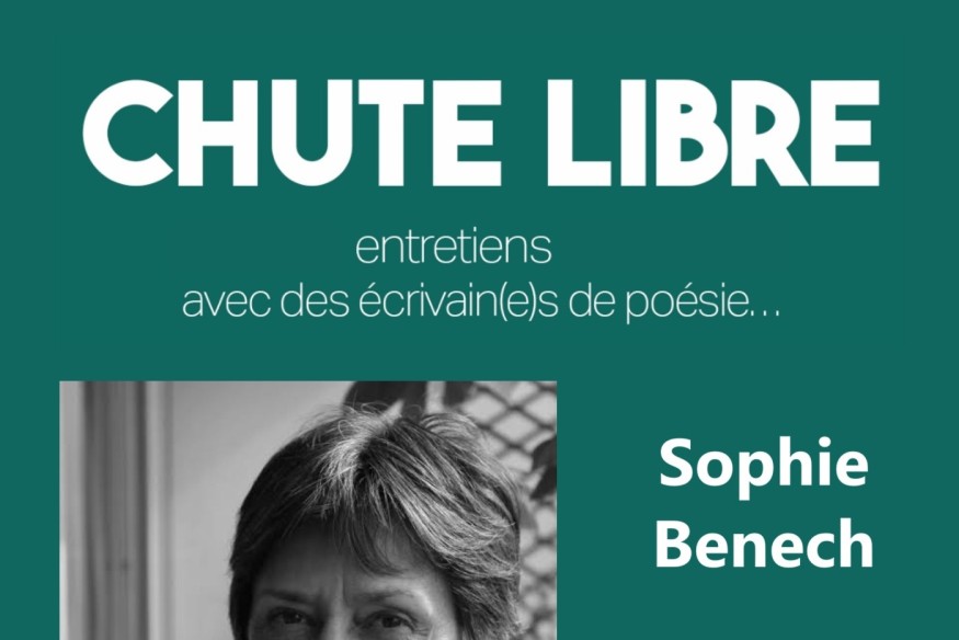 Chute Libre # 16 octobre - Traduction et poésie avec Sophie Benech